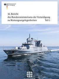 Titelbild der Publikation „16. Bericht des Bundesministeriums der Verteidigung zu Rüstungsangelegenheiten / Teil 1“