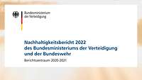 Cover der Publikation "Nachhaltigkeitsbericht 2022 des Bundesministeriums der Verteidigung und der Bundeswehr"